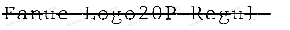 Fanuc Logo20P Regul字体转换